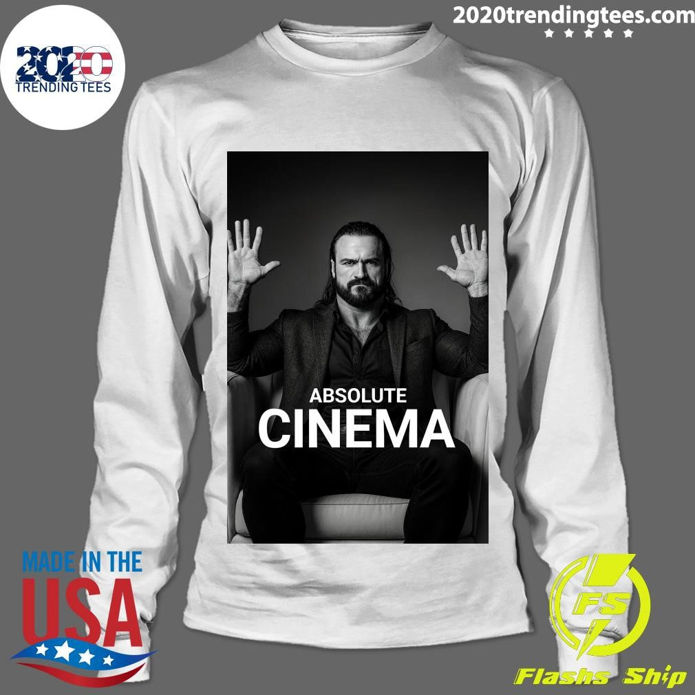 Drew Mcintyre Absolute Cinema Shirt