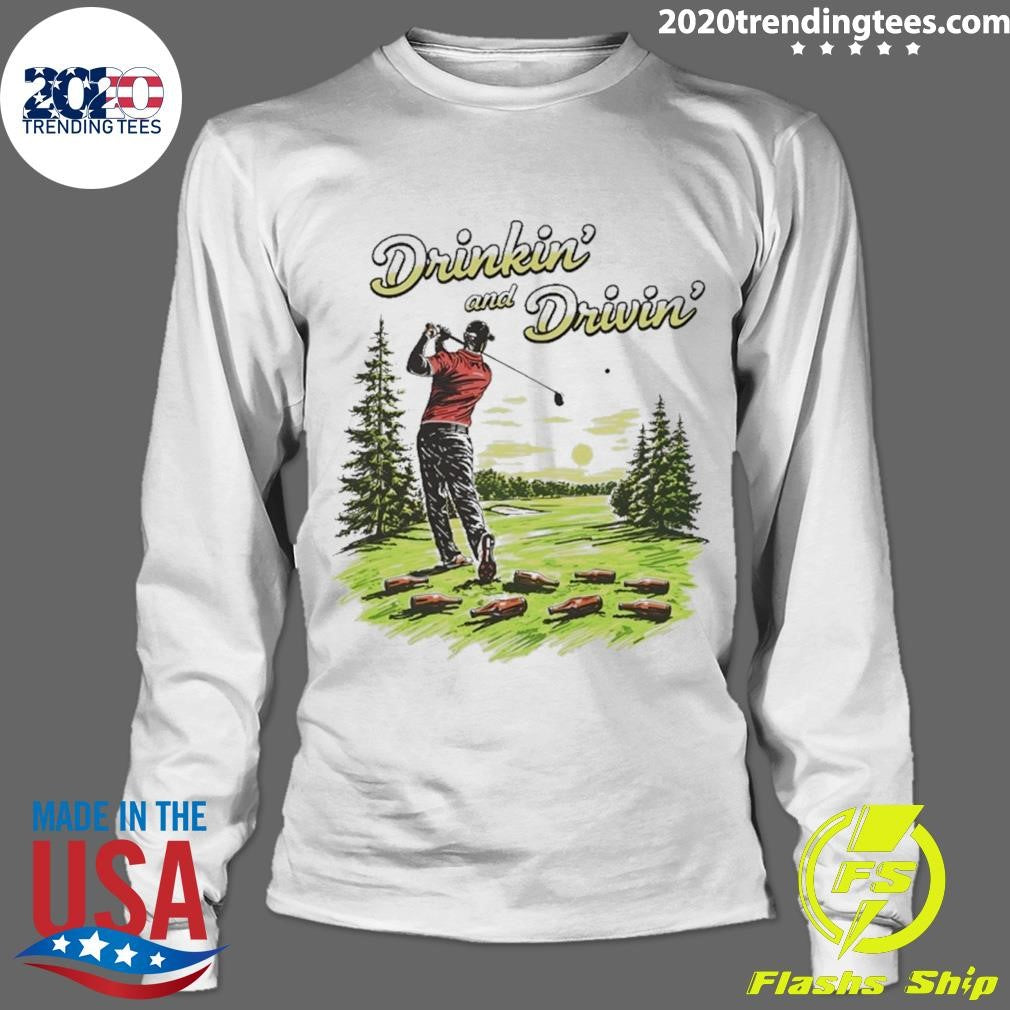 Drinkin And Drivin Golf Graphic Shirt