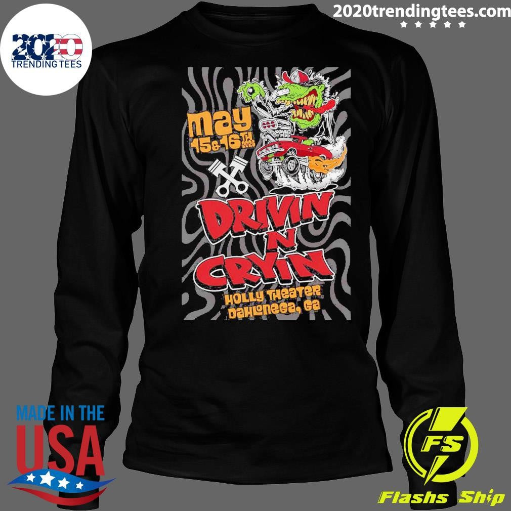 Drivin N’ Cryin The Historic Holly Theater in Dahlonega GA May 15-16 2026 Shirt