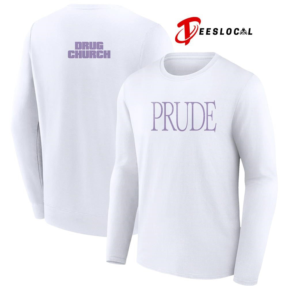 Drug Church prude text shirt