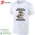 Duck I’m not old I’m vintage and that makes me priceless shirt