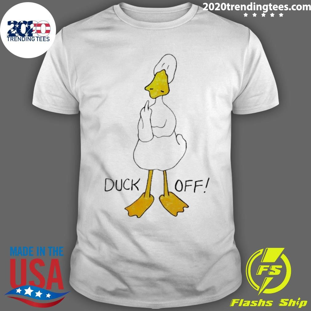 Duck Off Giving The Middle Finger Funny Shirt