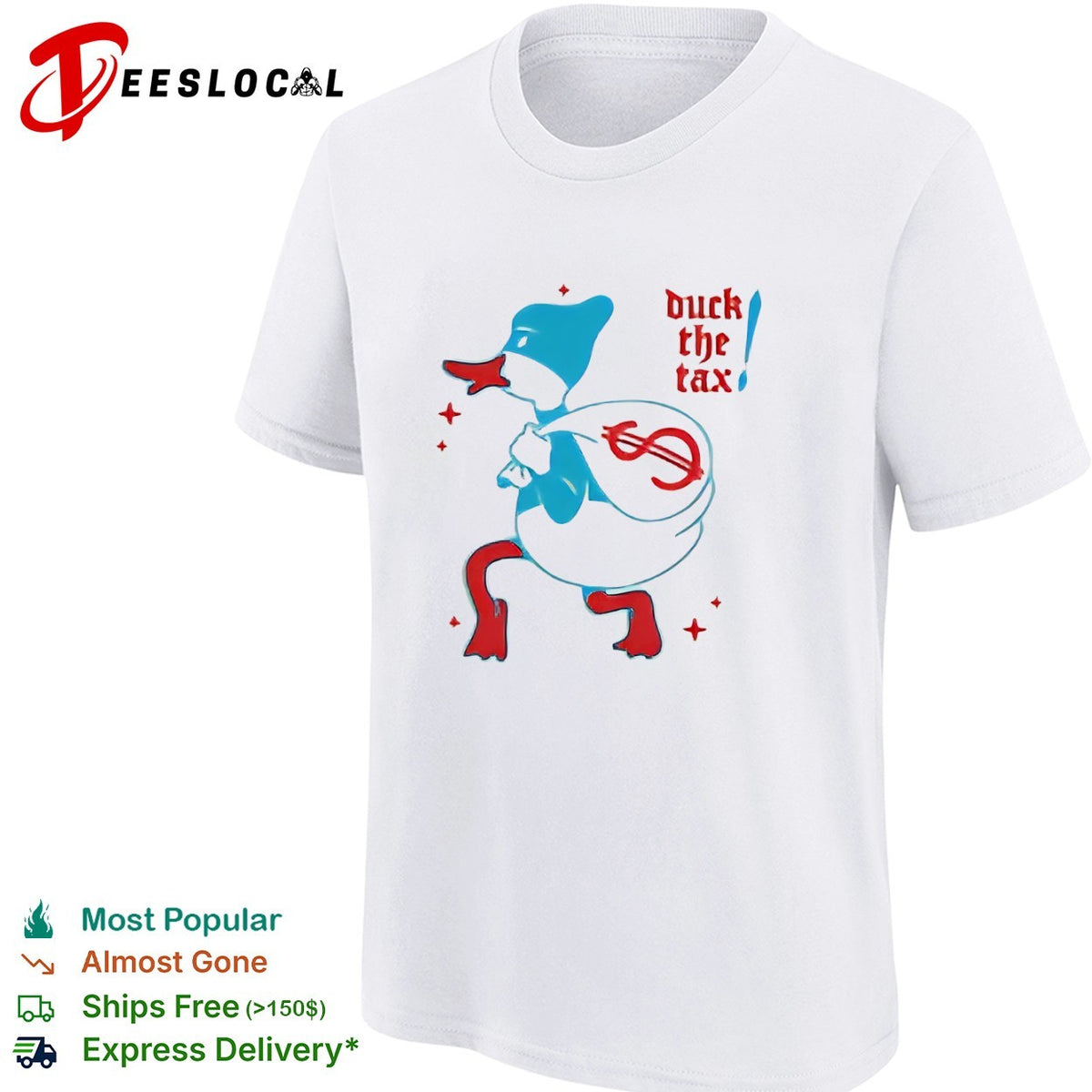 Duck the tax shirt