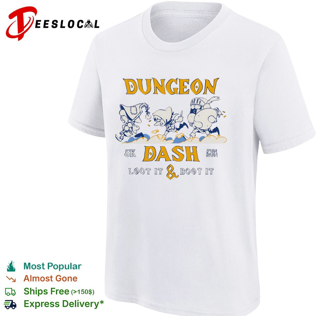 Dungeon 5k Dash Loot it and Boot it Fun Run Fantasy Adventure Dungeons Dragons shirt