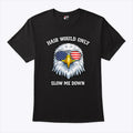 Eagle 4Th Of July Hair Would Only Slow Me Down T Shirt