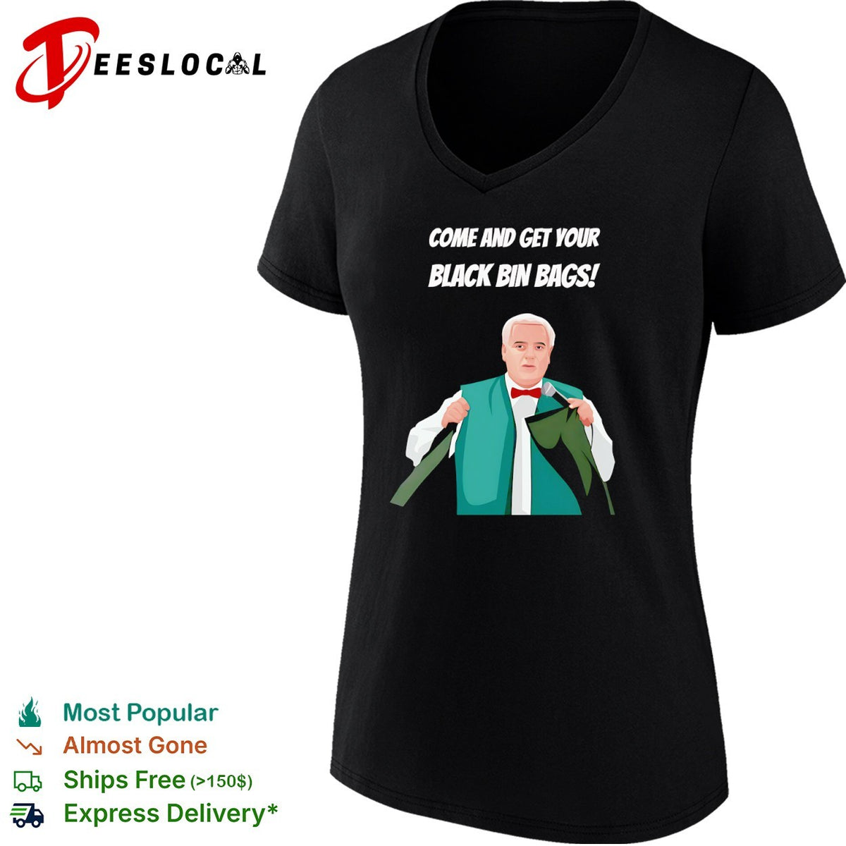 Eamonn Holmes Come and get your black bin bags shirt