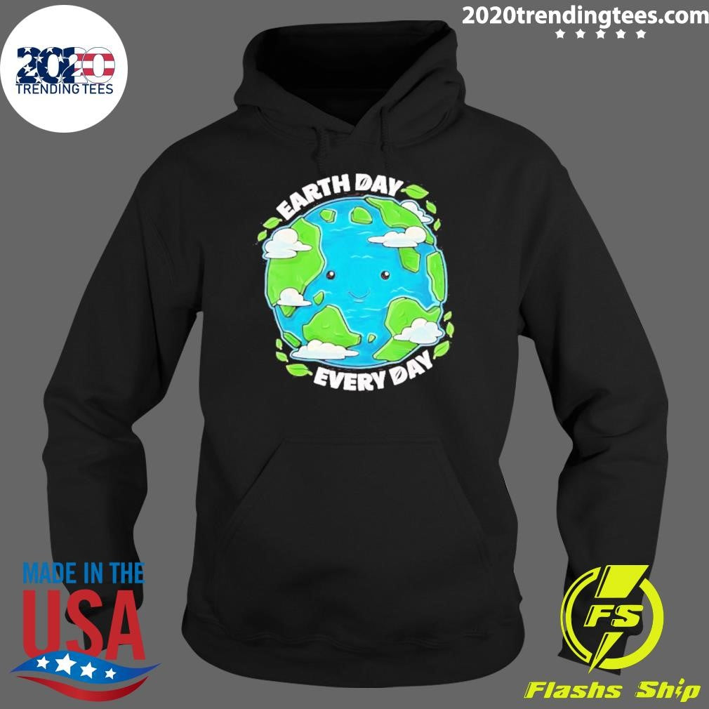 Earth Day Every Day Environmental Shirt