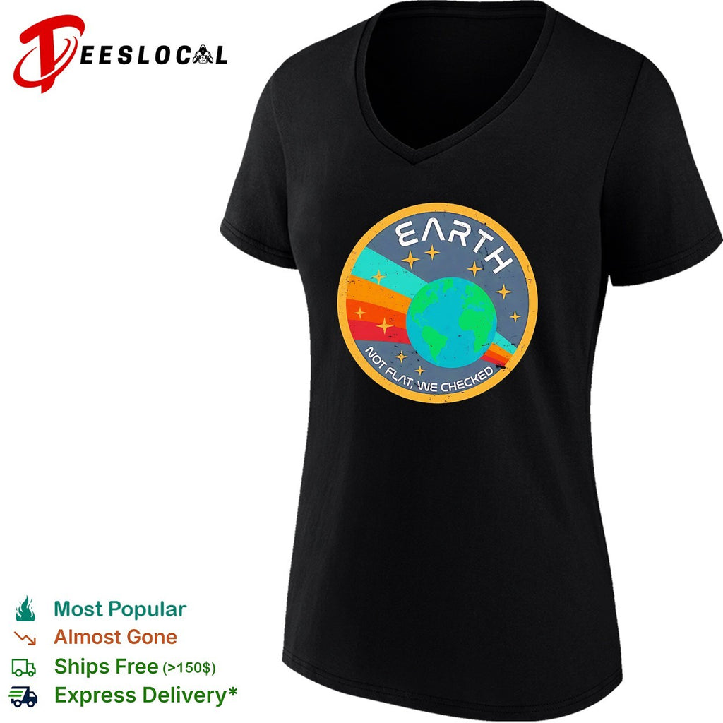 Earth not flat we checked NASA badge retro patch humor shirt