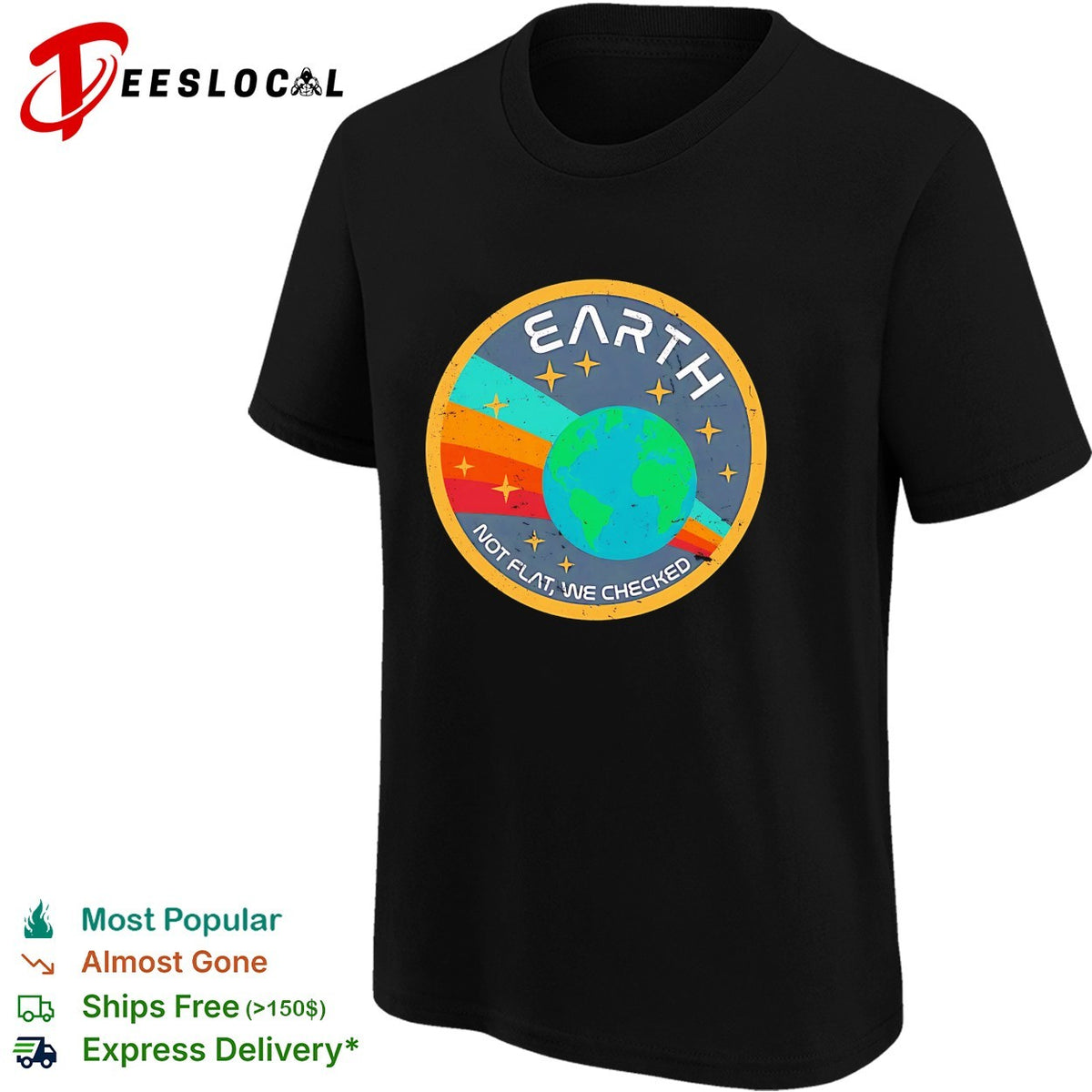 Earth not flat we checked NASA badge retro patch humor shirt