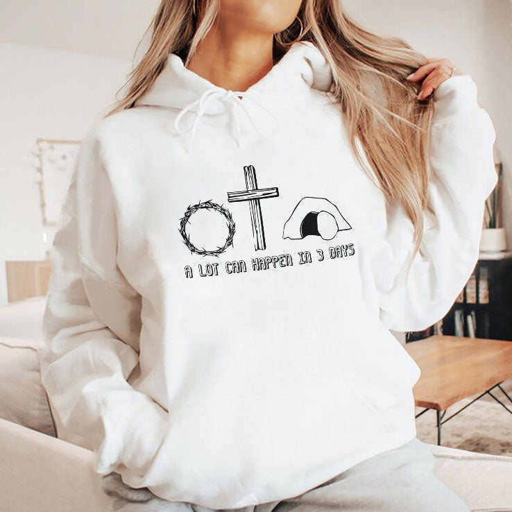 Easter Christian A Lot Can Happen In 3 Days Shirt