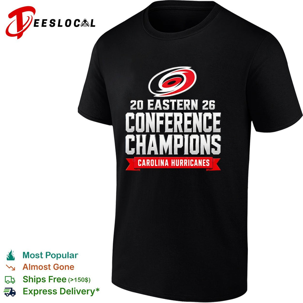 Eastern Conference Champions 2026 Carolina Hurricanes team shirt