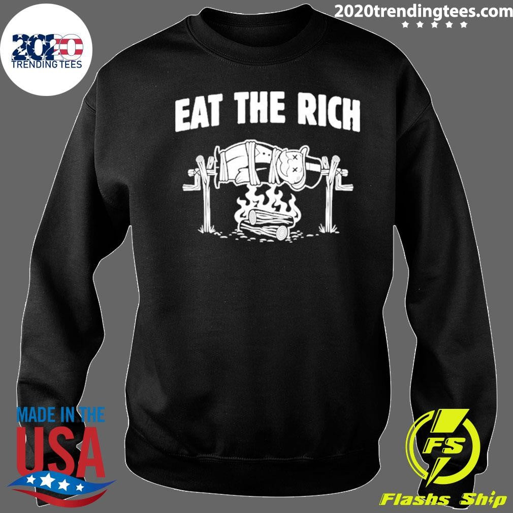 Eat The Rich Shirt