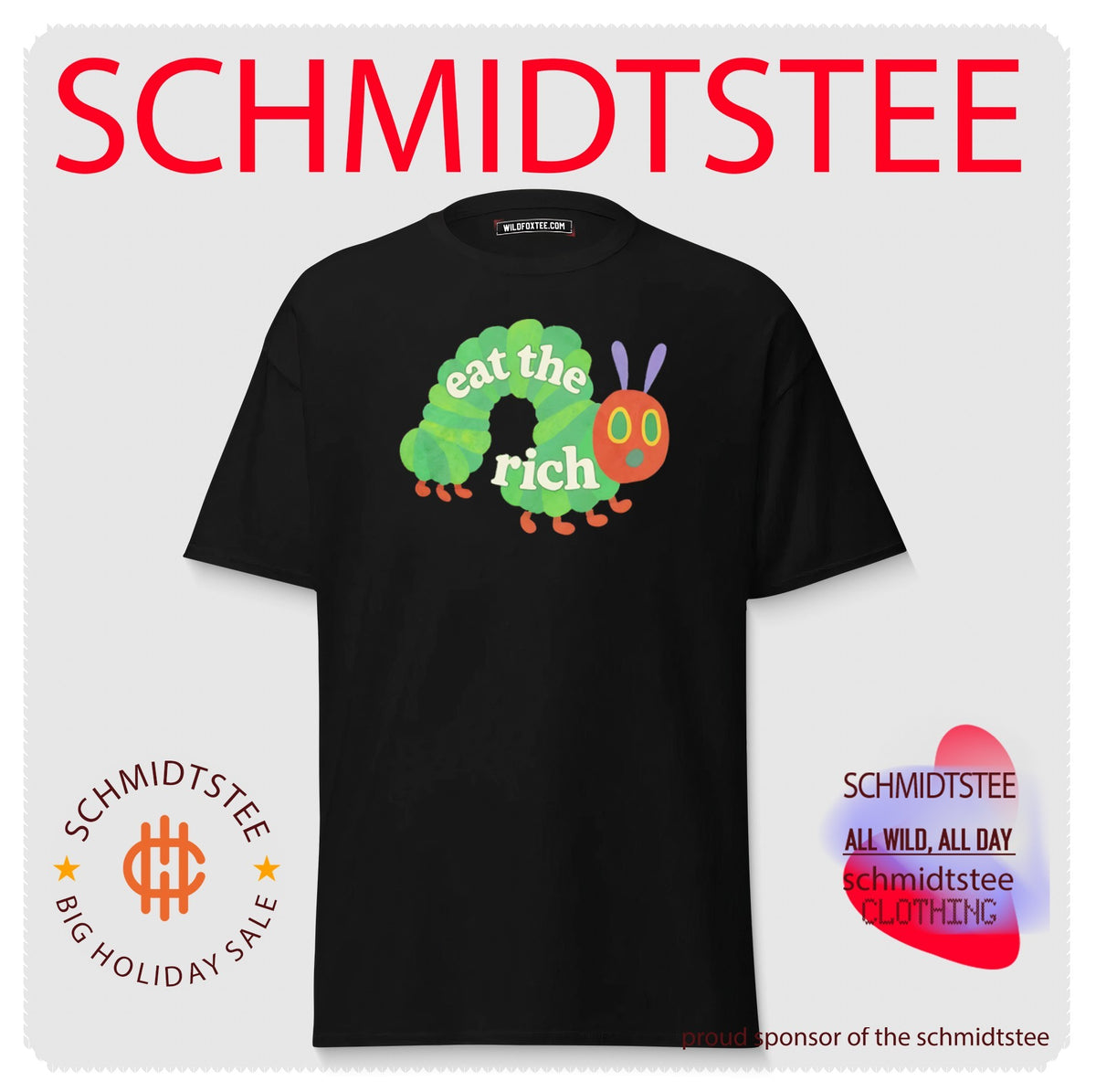 Eat the rich hungry caterpillar political humor shirt