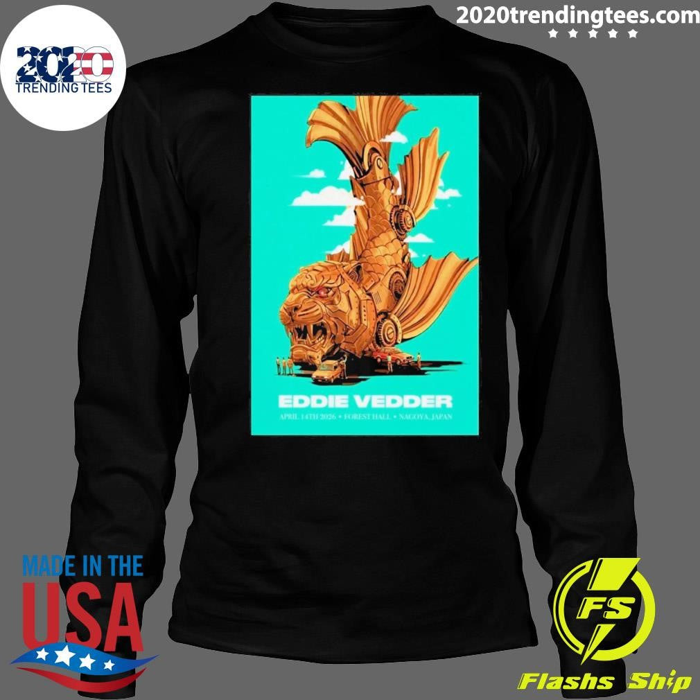 Eddie Vedder Nagoya Japan Venue At Forest Hall On April 14 2026 Golden Tiger Fish Art Shirt