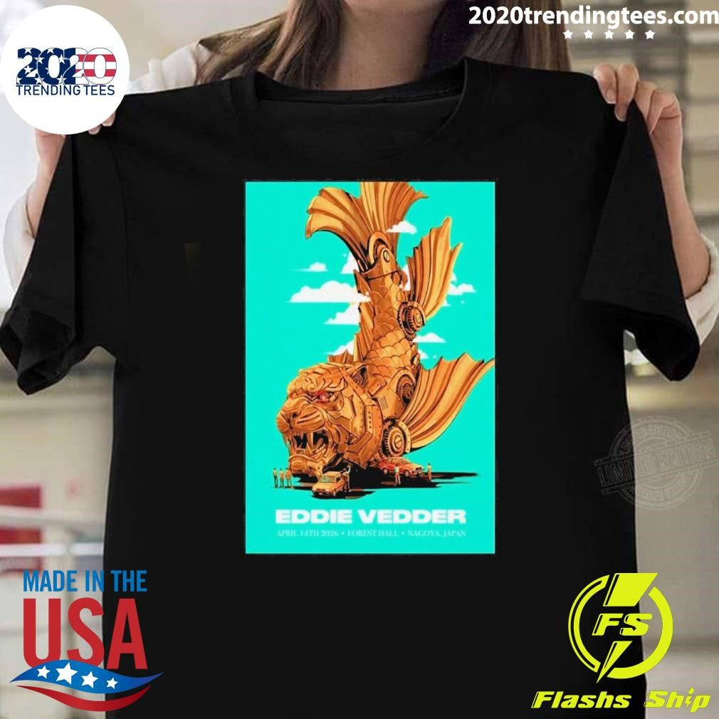 Eddie Vedder Nagoya Japan Venue At Forest Hall On April 14 2026 Golden Tiger Fish Art Shirt