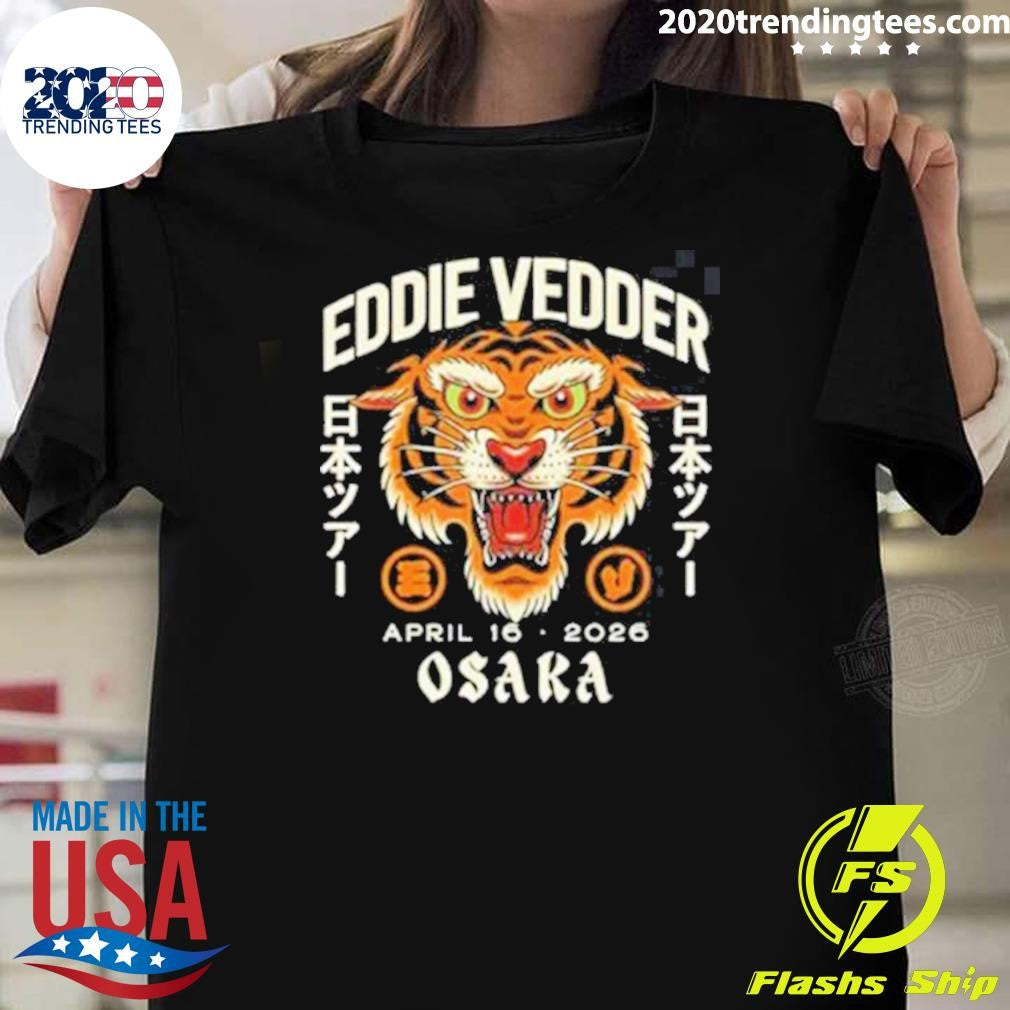 Eddie Vedder Osaka Japan 2026 Tiger Event Tee At Festival Hall On April 16 2026 Shirt