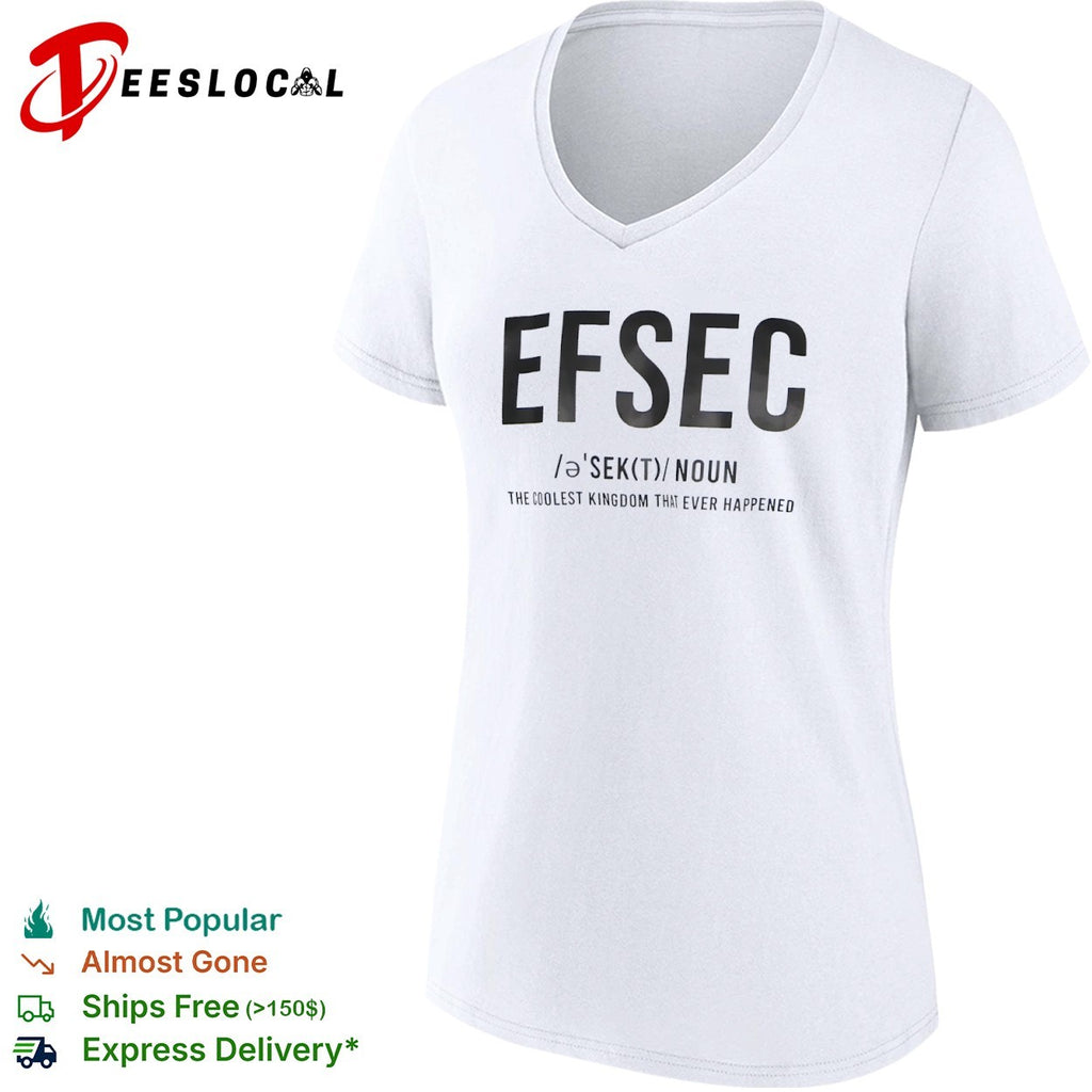 Efsec The Coolest Kingdom That Ever Happened Shirt