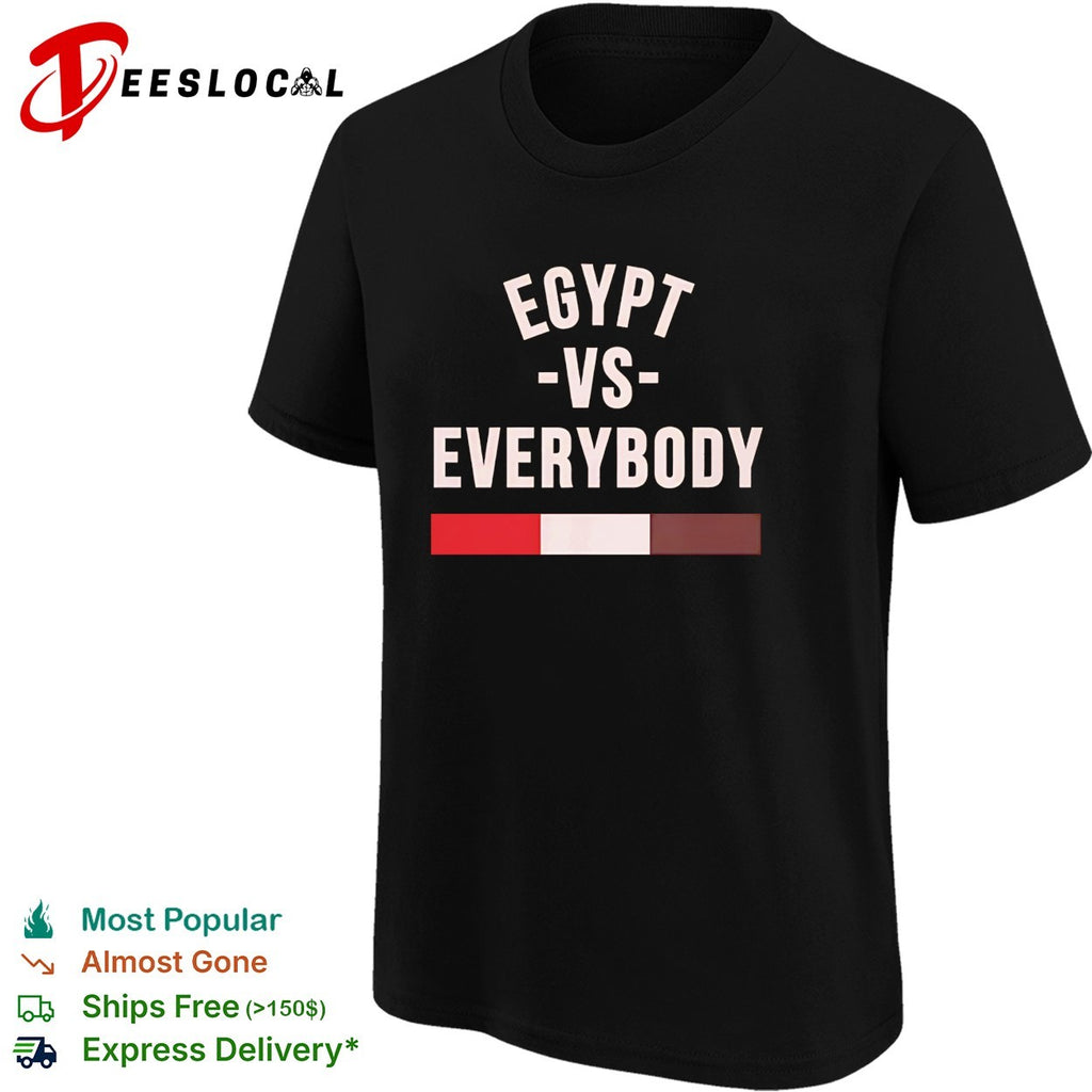 Egypt vs everybody flag soccer pride shirt