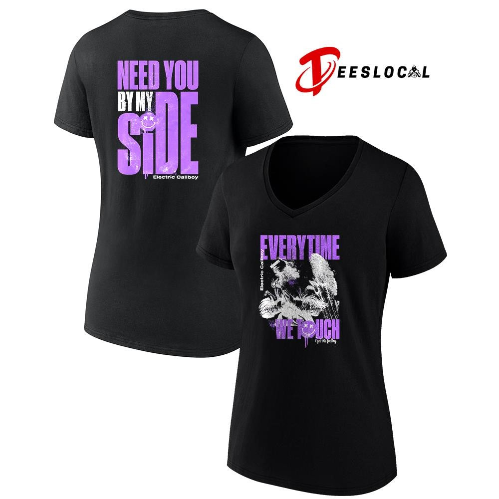 Electric Callboy need you by my side everytime we touch I get this feeling shirt