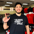 Elon Musk It’s Always Sunny in Space Shirt