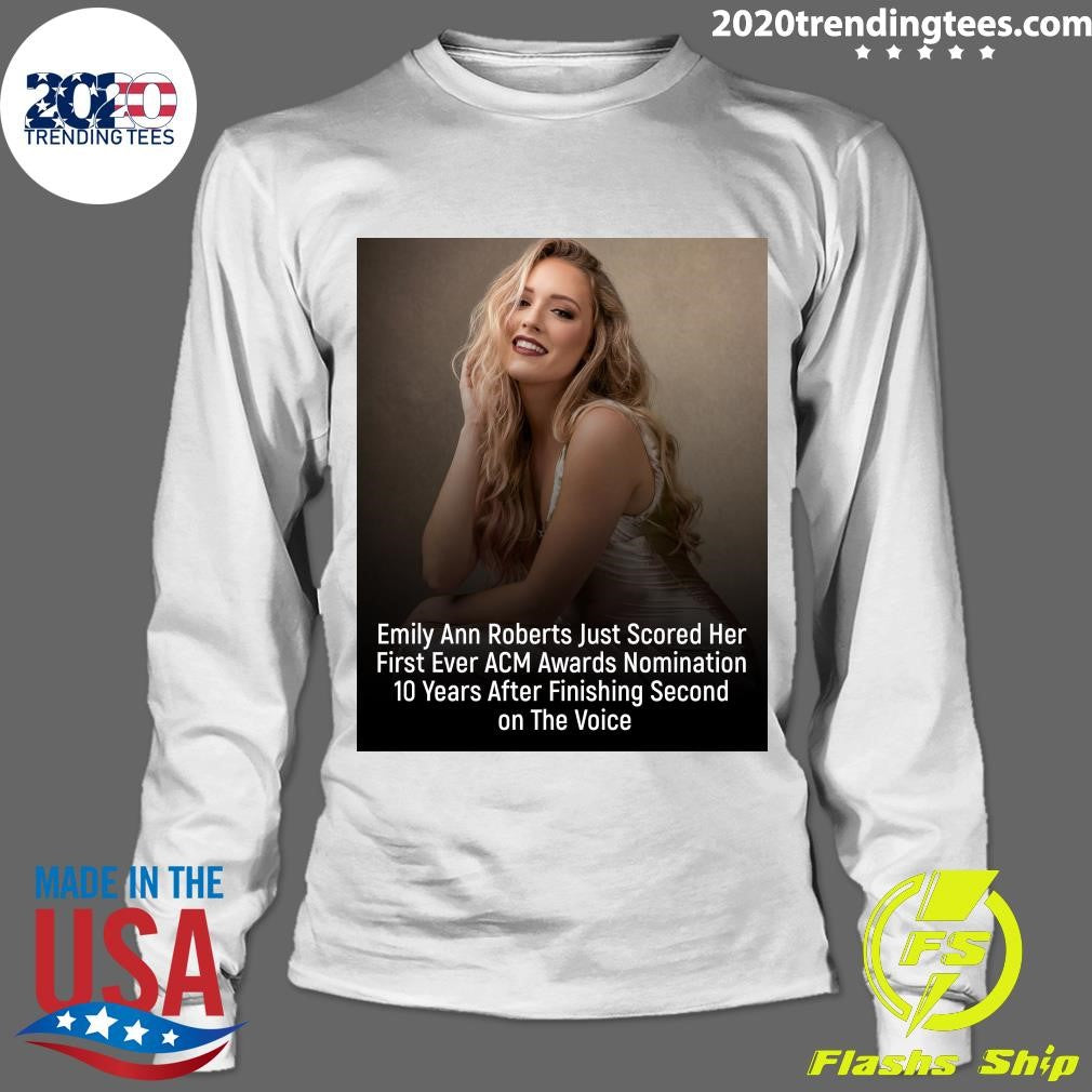 Emily Ann Roberts Just Scored Her First Ever ACM Awards Nomination 10 Years After Finishing Second on The Voice Shirt