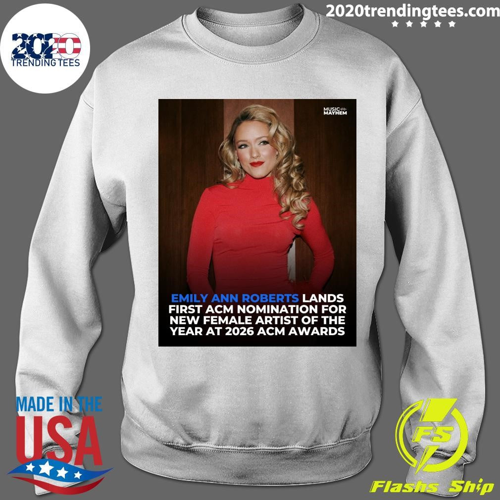 Emily Ann Roberts Lands First Acm Nomination For New Female Artist Of The Year At 2026 Acm Awards Shirt
