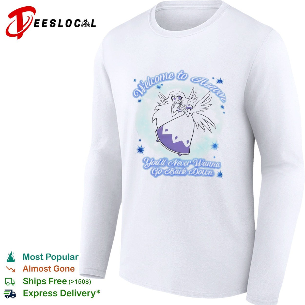 Emily Hazbin Hotel Welcome to Heaven Youll Never Wanna Go Back Down shirt