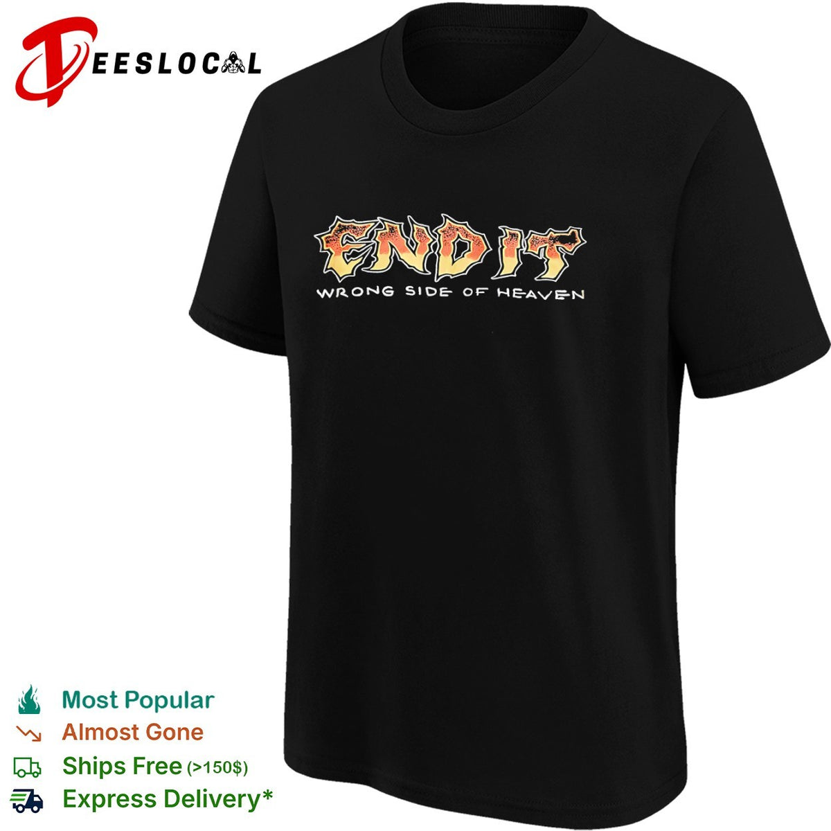 End It Wrong Side of Heaven heavy metal band logo music concert shirt