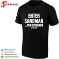Enter Sandman for Governor Rob Sand shirt