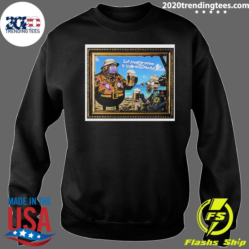 Entjungfermann And Vollrauschbube Shirt