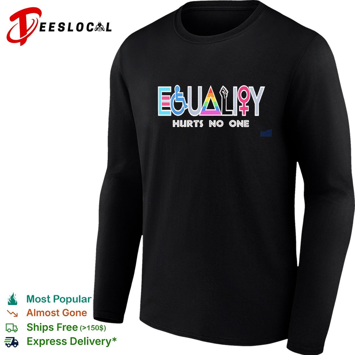 Equality Hurts No One Equality Diversity Inclusion LGBTQ shirt