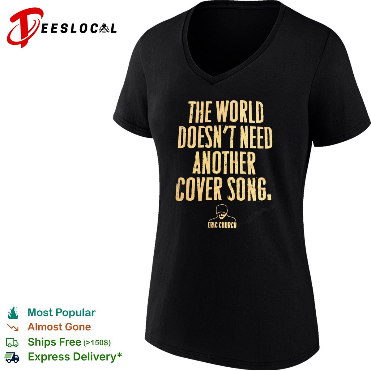 Eric Church The world doesnt need another cover song shirt