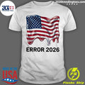 Error 2026 American Flag Shirt