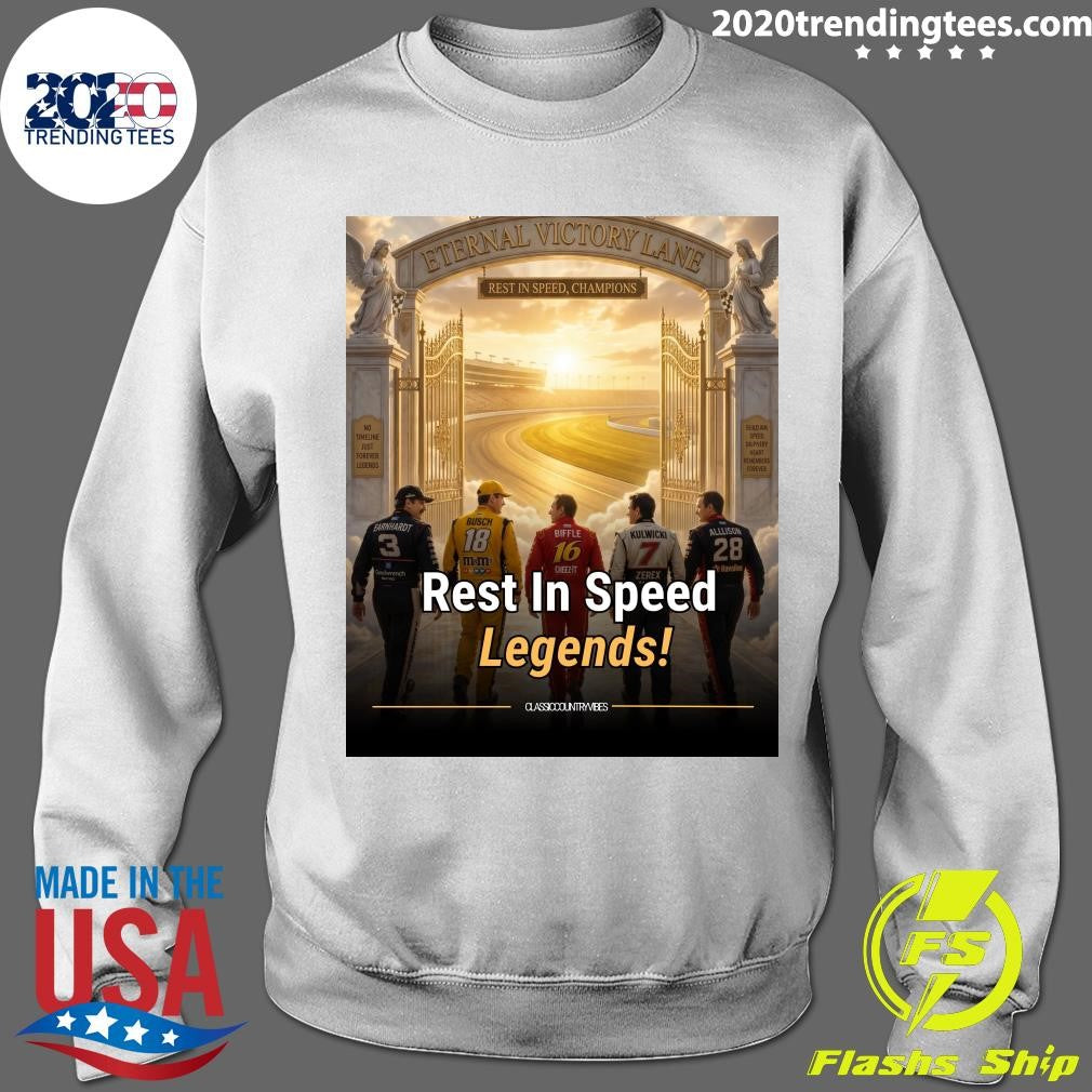 Eternal Victory Lane Rest In Speed, Champions Rest In Speed Legends Shirt
