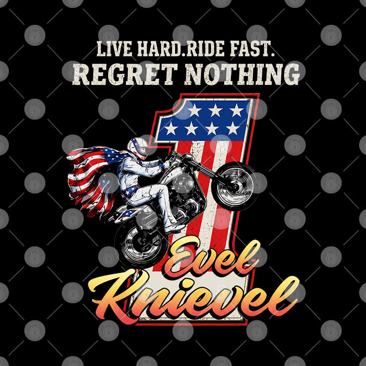 Evel Knievel Live Hard Ride Fast Regret Nothing T Shirt