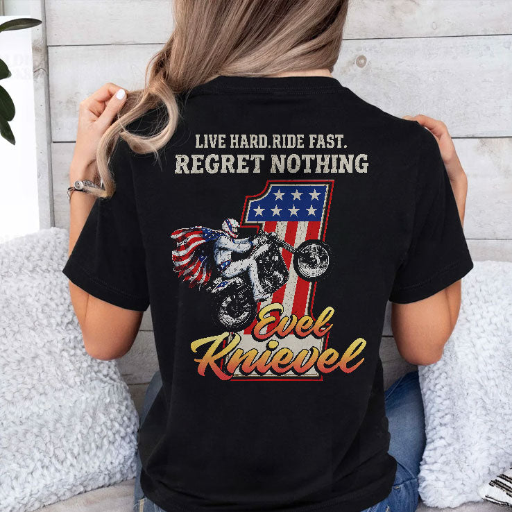 Evel Knievel Live Hard Ride Fast Regret Nothing T Shirt