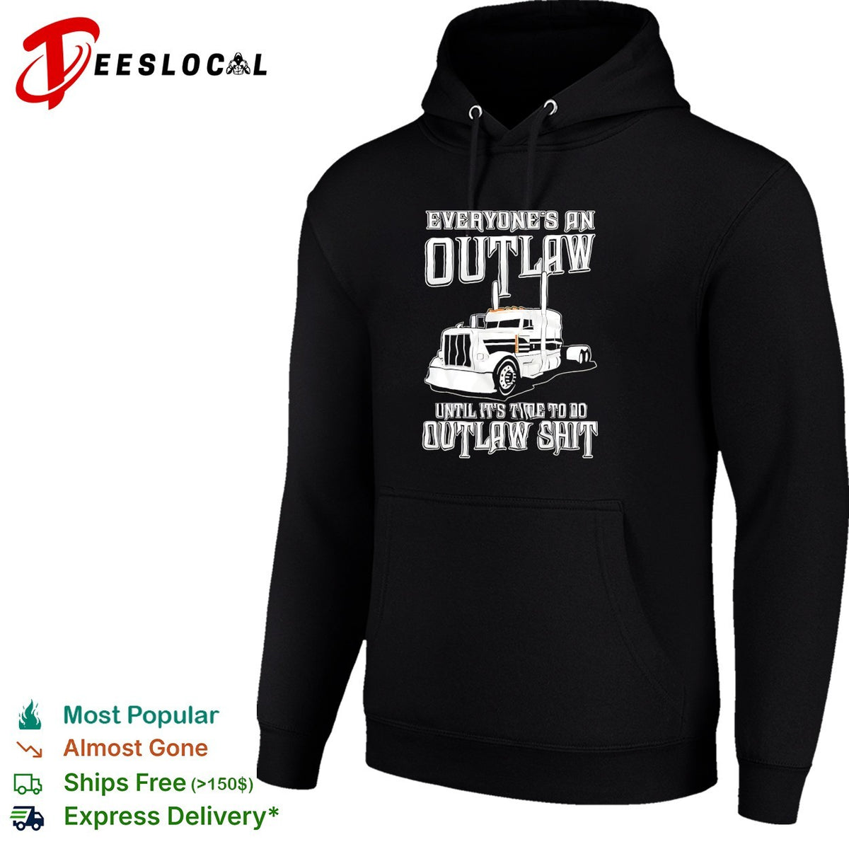 Everyone outlaw until time to do real outlaw stuff trucker shirt