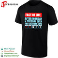 Fact of life after Monday and Tuesday even the calendar says WTF funny shirt