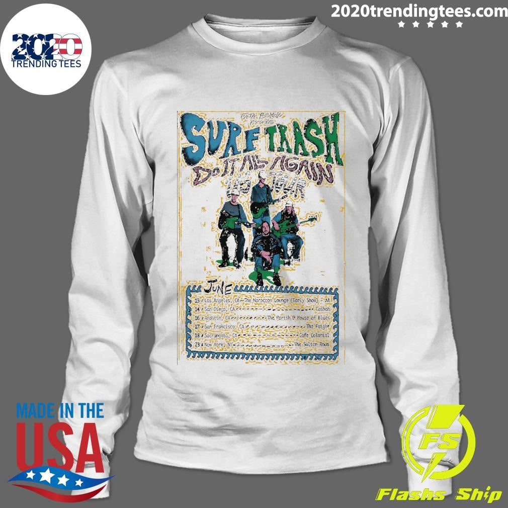 Fata Booking Presents Surf Trash Do It All Again US Tour 2026 Shirt