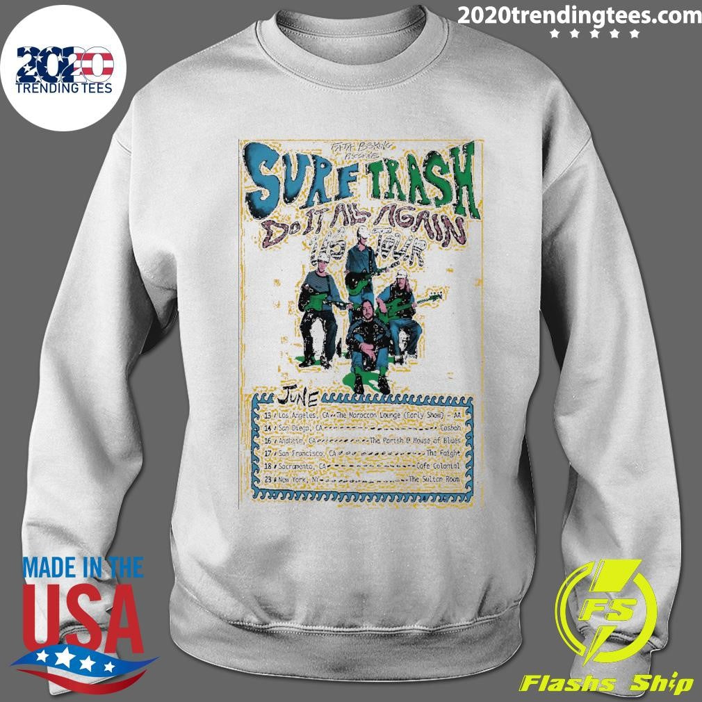 Fata Booking Presents Surf Trash Do It All Again US Tour 2026 Shirt