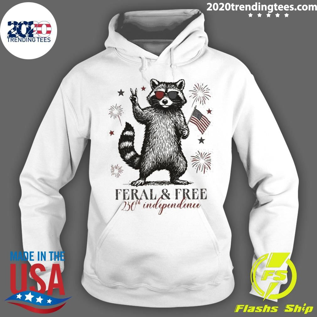 Feral But Free Patriotic Raccoon Usa 250th Anniversary Shirt
