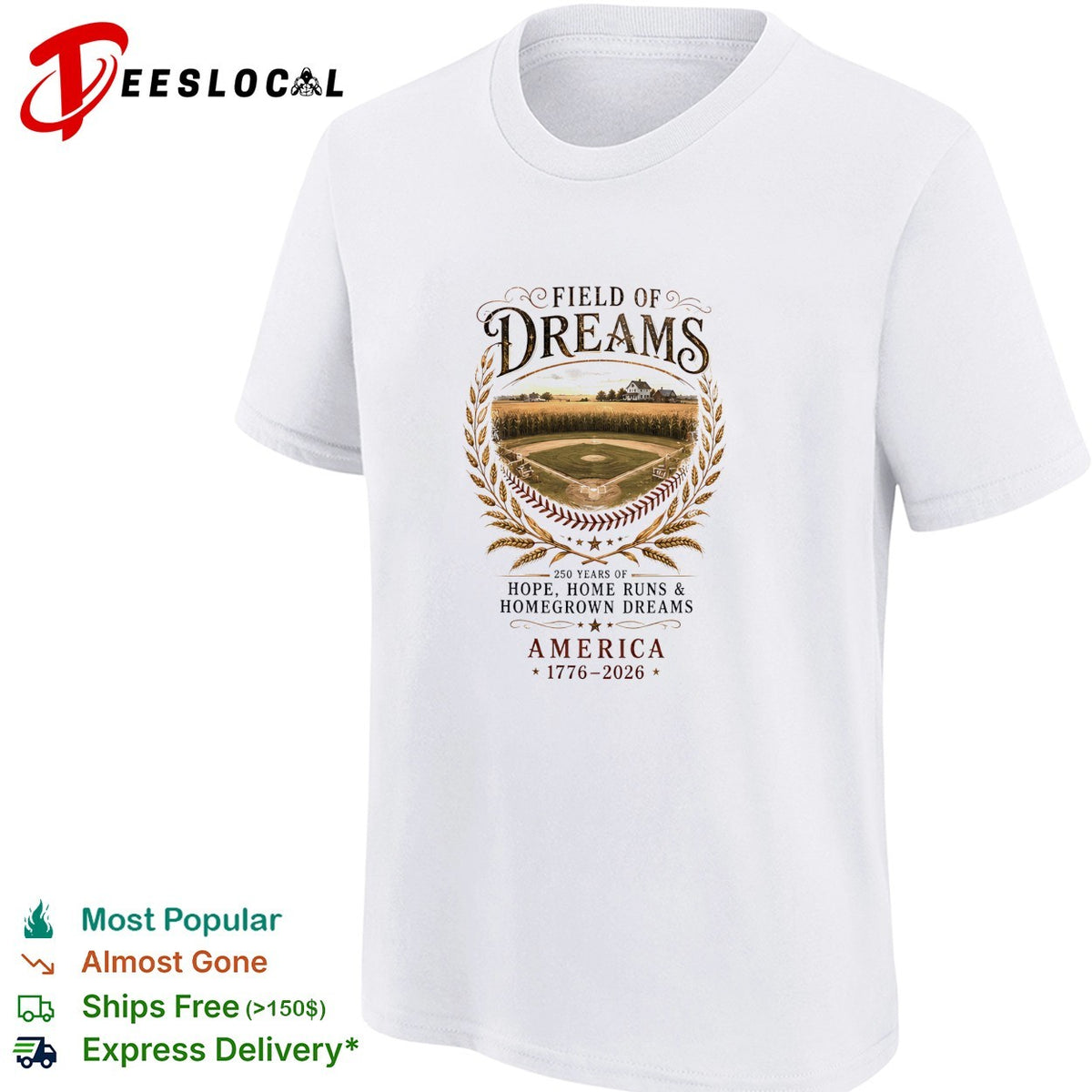 Field of dreams 250 years of hope home runs and homegrown dreams America shirt
