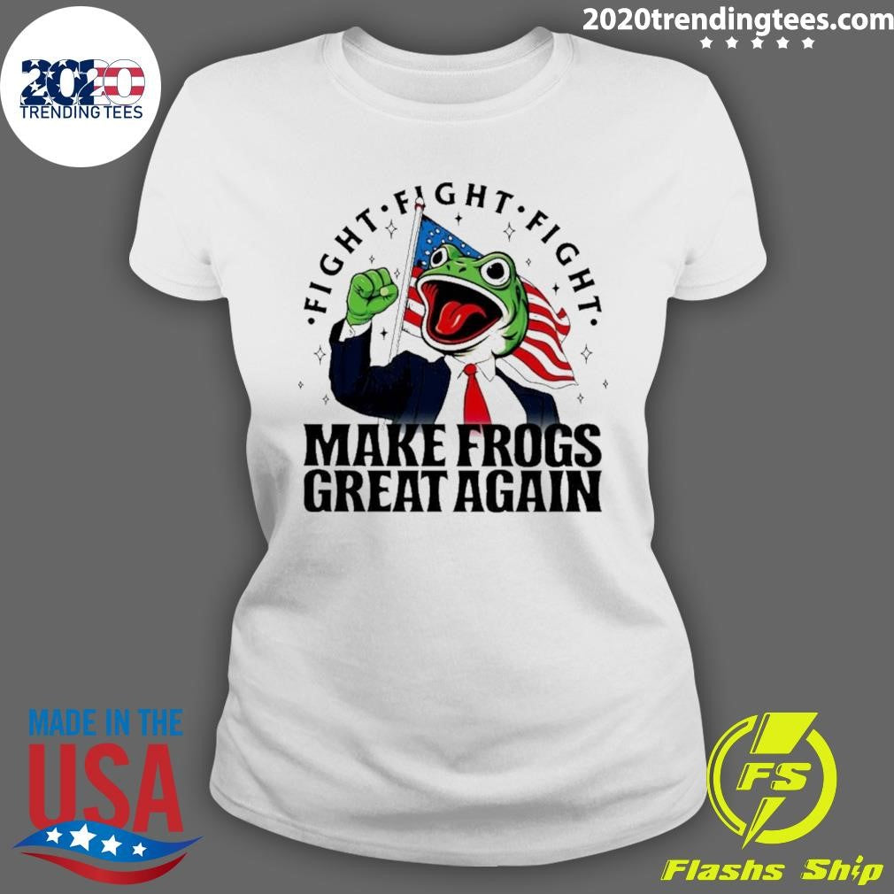 Fight Make Frogs Great Again Funny Shirt