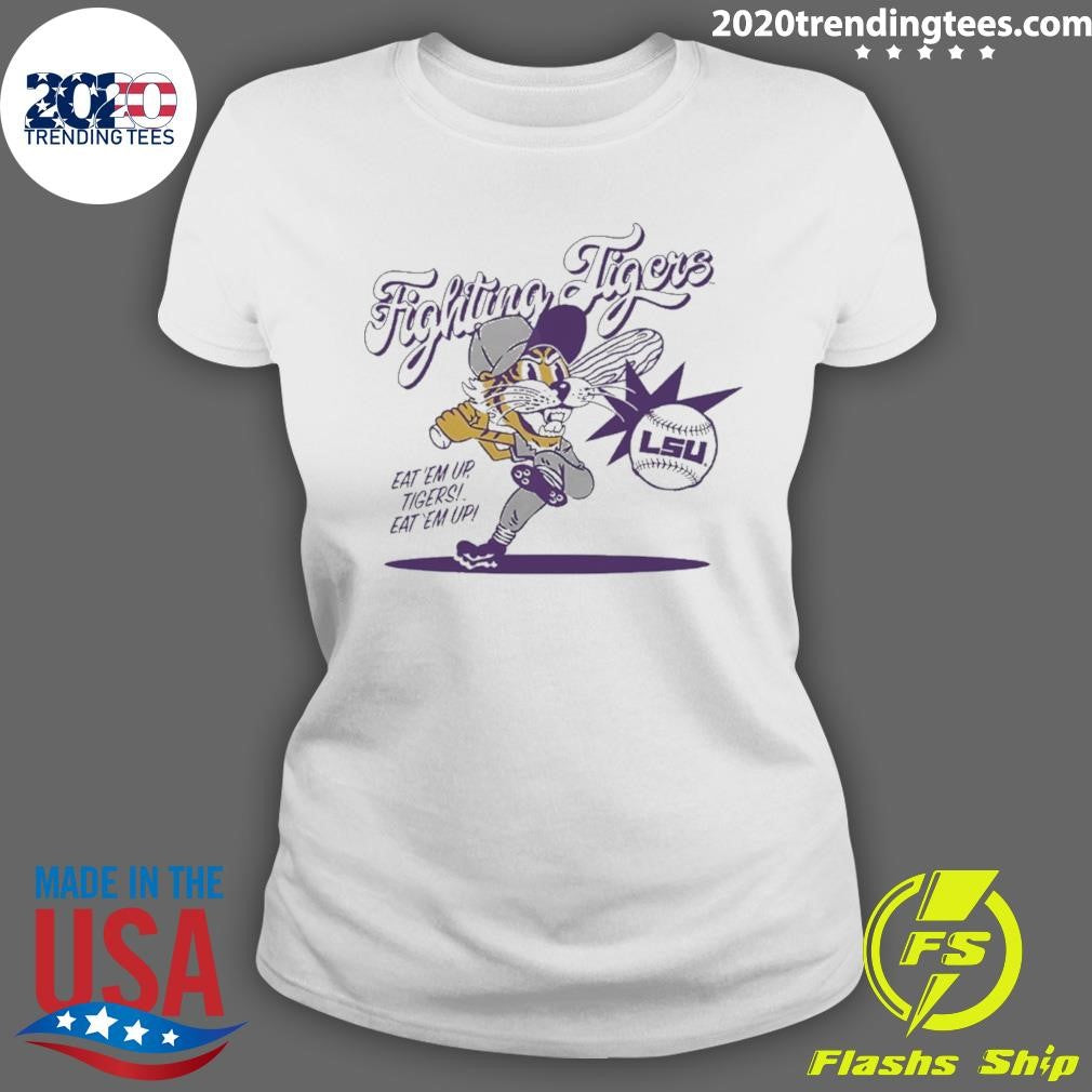 Fighting Tigers Lsu Baseball Eat ’em Up Tigers Eat ’em Up Shirt