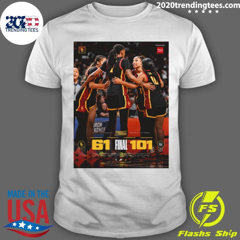 Final From South Carolina NCAA Tournament Colonial Life Arena 61 Final 101 March Madness Shirt