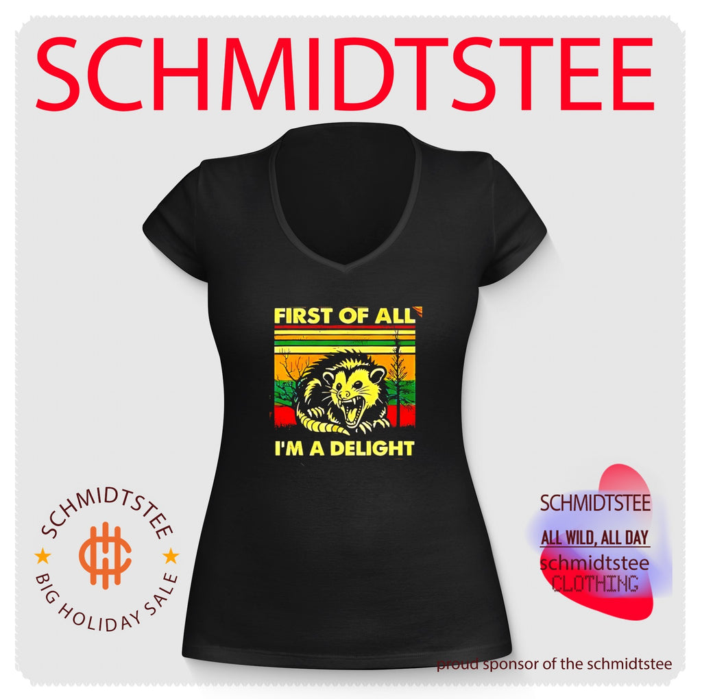 First of all I’m a delight shirt