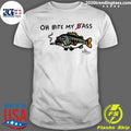 Fish Smoking Oh Bite My Bass Funny Shirt