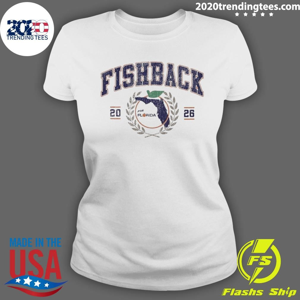 Fishback For Florida 2026 Shirt