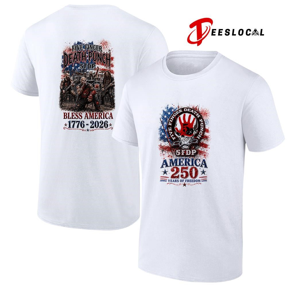 Five Finger Death Punch 5FDP bless America 250 years of freedom shirt
