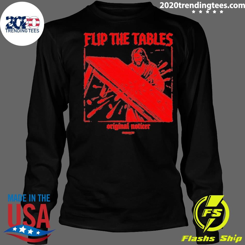 Flip The Tables Jesus Graphic Shirt